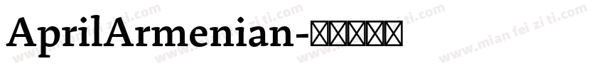AprilArmenian字体转换