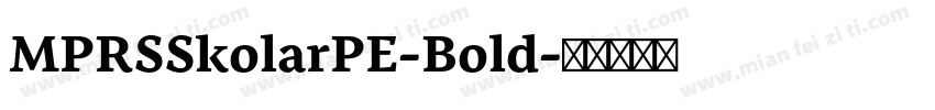 MPRSSkolarPE-Bold字体转换