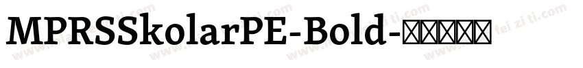 MPRSSkolarPE-Bold字体转换