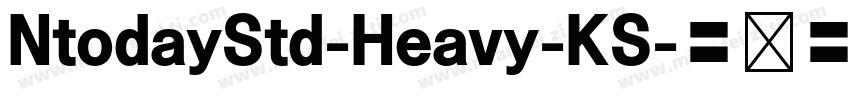 NtodayStd-Heavy-KS字体转换