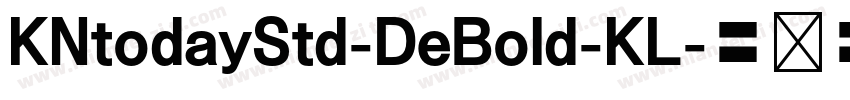 KNtodayStd-DeBold-KL字体转换