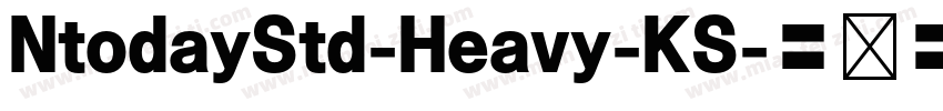 NtodayStd-Heavy-KS字体转换