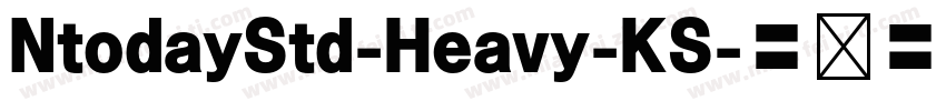 NtodayStd-Heavy-KS字体转换