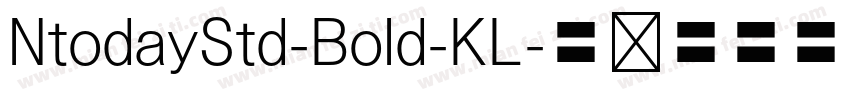 NtodayStd-Bold-KL字体转换