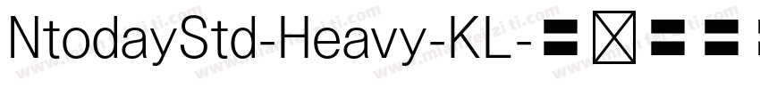 NtodayStd-Heavy-KL字体转换