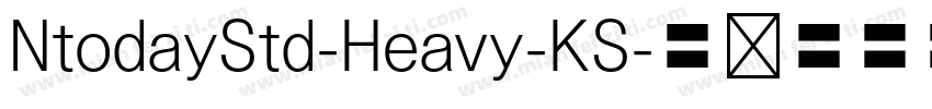 NtodayStd-Heavy-KS字体转换