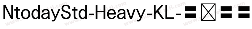 NtodayStd-Heavy-KL字体转换
