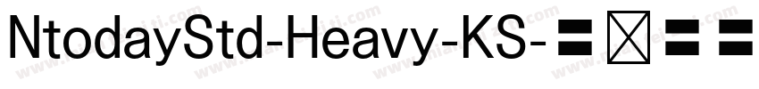NtodayStd-Heavy-KS字体转换