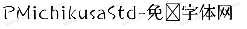 PMichikusaStd字体转换