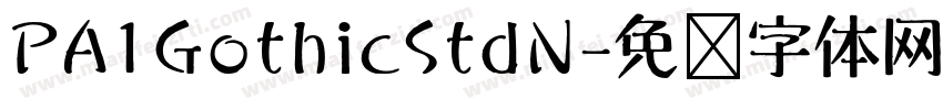 PA1GothicStdN字体转换