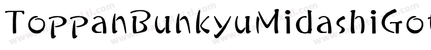 ToppanBunkyuMidashiGothicStdN字体转换