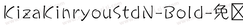 KizaKinryouStdN-Bold字体转换