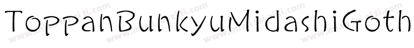ToppanBunkyuMidashiGothicStdN字体转换