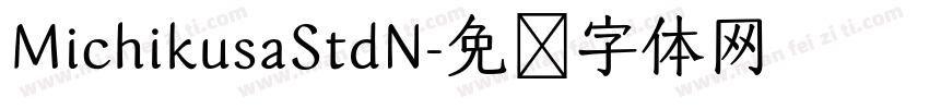MichikusaStdN字体转换