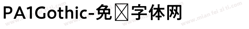PA1Gothic字体转换