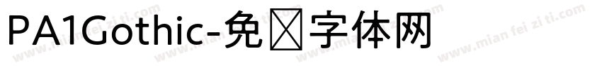 PA1Gothic字体转换