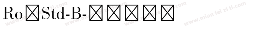 Ro篠Std-B字体转换