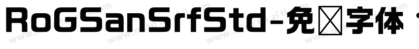 RoGSanSrfStd字体转换