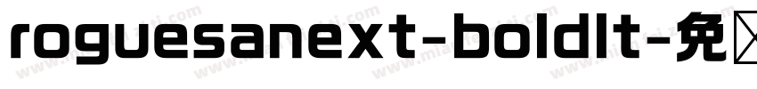 roguesanext-boldlt字体转换