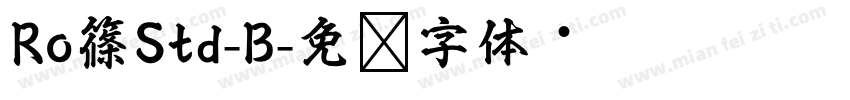 Ro篠Std-B字体转换
