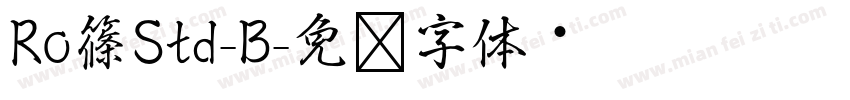 Ro篠Std-B字体转换