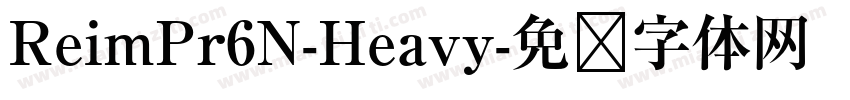 ReimPr6N-Heavy字体转换