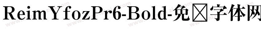ReimYfozPr6-Bold字体转换