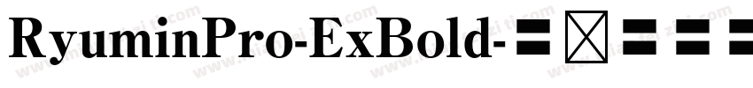 RyuminPro-ExBold字体转换
