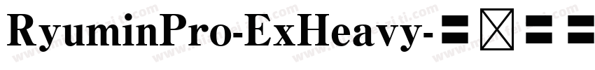 RyuminPro-ExHeavy字体转换
