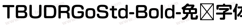TBUDRGoStd-Bold字体转换