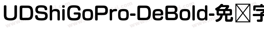 UDShiGoPro-DeBold字体转换