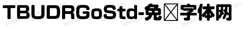 TBUDRGoStd字体转换