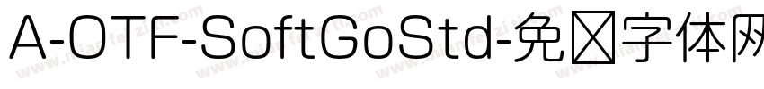 A-OTF-SoftGoStd字体转换