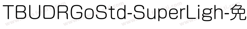 TBUDRGoStd-SuperLigh字体转换
