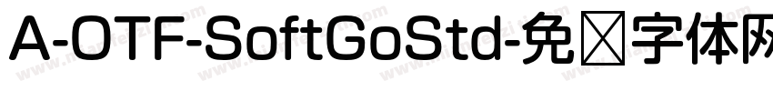 A-OTF-SoftGoStd字体转换