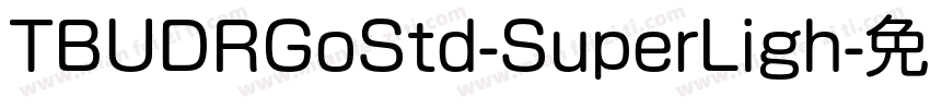 TBUDRGoStd-SuperLigh字体转换