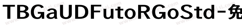 TBGaUDFutoRGoStd字体转换