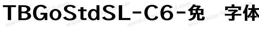 TBGoStdSL-C6字体转换