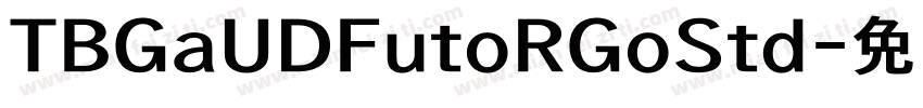 TBGaUDFutoRGoStd字体转换