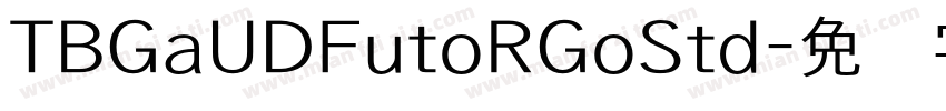 TBGaUDFutoRGoStd字体转换