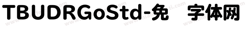 TBUDRGoStd字体转换