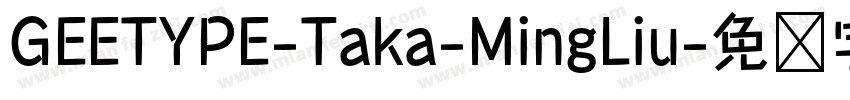 GEETYPE-Taka-MingLiu字体转换