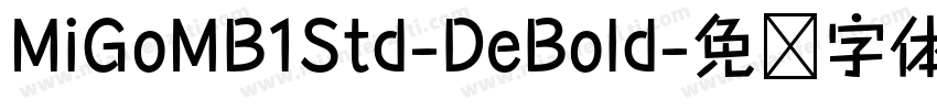 MiGoMB1Std-DeBold字体转换