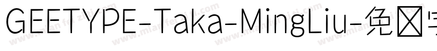GEETYPE-Taka-MingLiu字体转换