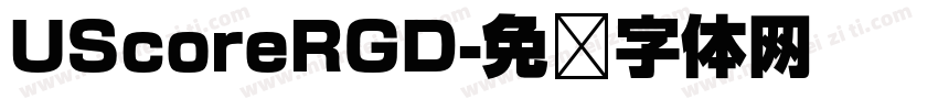 UScoreRGD字体转换
