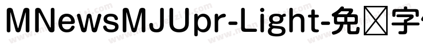 MNewsMJUpr-Light字体转换