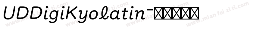 UDDigiKyoLatin字体转换