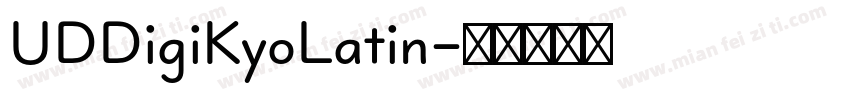 UDDigiKyoLatin字体转换