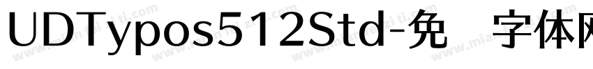 UDTypos512Std字体转换