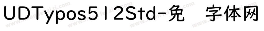 UDTypos512Std字体转换